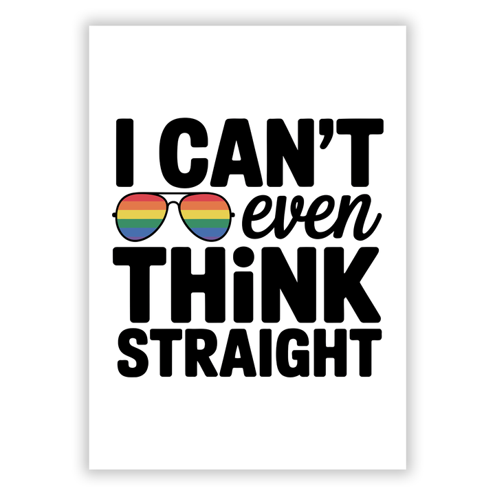 Zum Produkt I can’t even think straight LGBTQ Poster