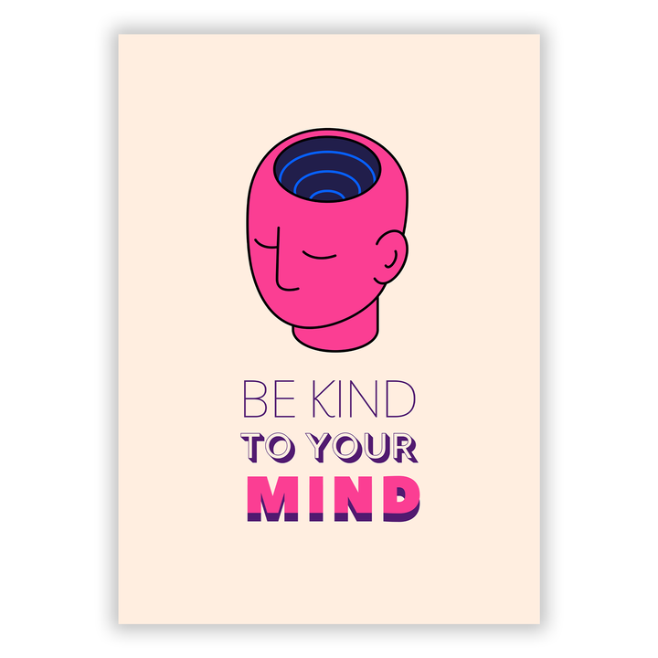 Zum Produkt Be Kind to your Mind Poster