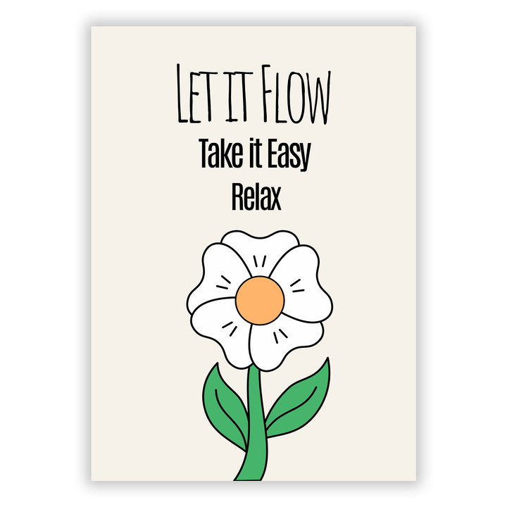 Zum Produkt Let it flow. Take it Easy, Relax. Selbstliebe Poster