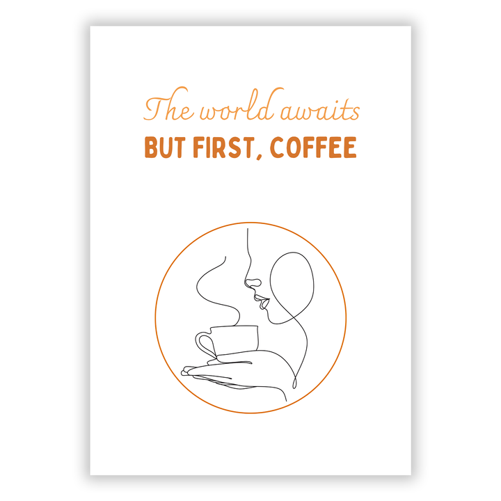 Zum Produkt The world awaits, but first coffee Poster