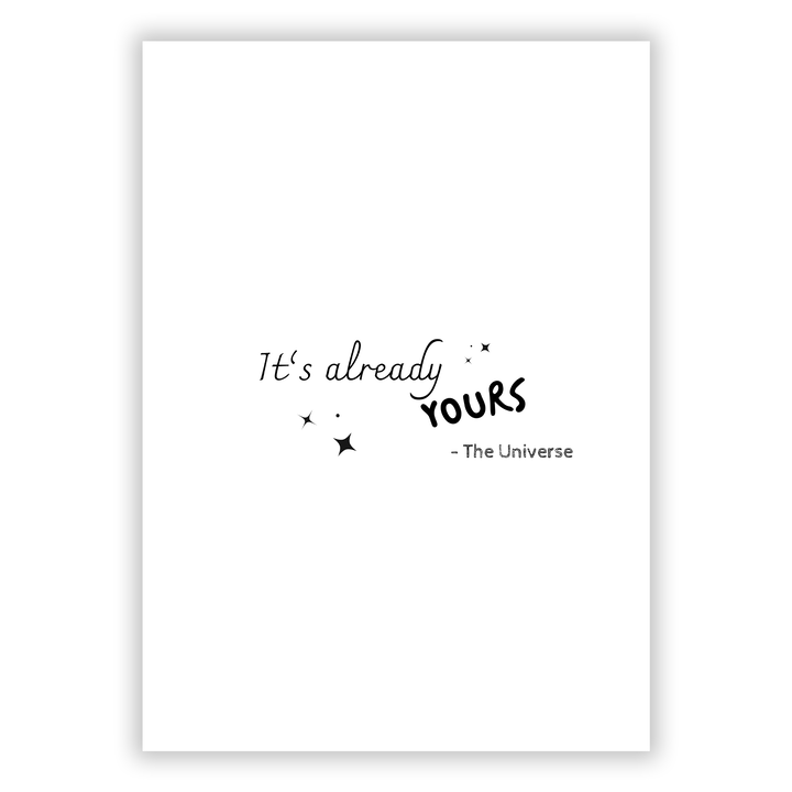 Zum Produkt It's already yours - The Universe Poster
