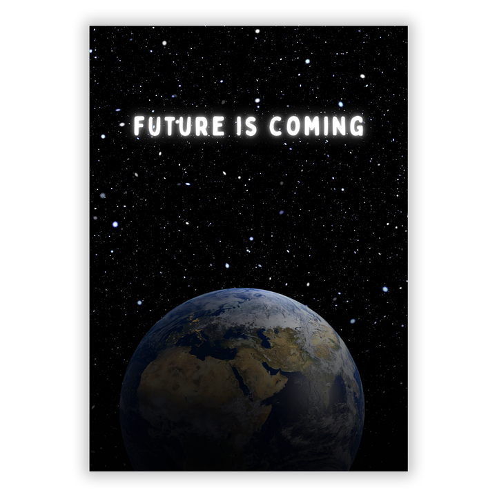 Zum Produkt Future is Coming Poster