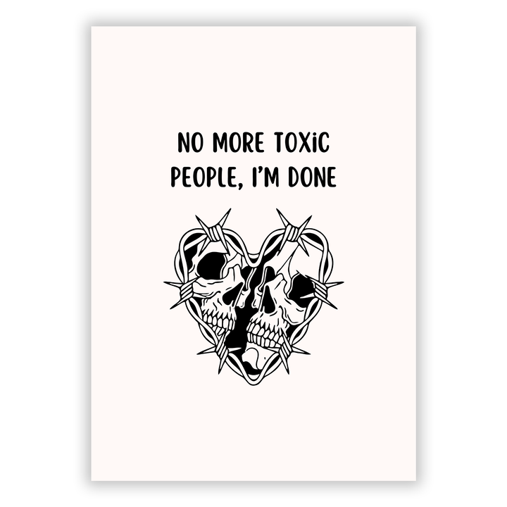 Zum Produkt No more toxic people, I’m done Poster