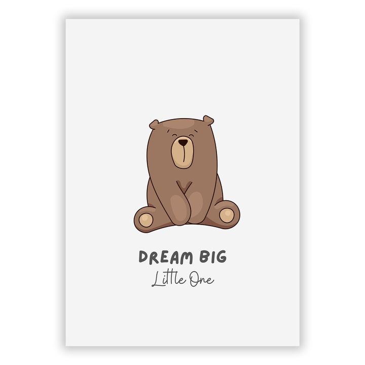 Zum Produkt Dream Big Little One Poster mit niedlichem Teddybär