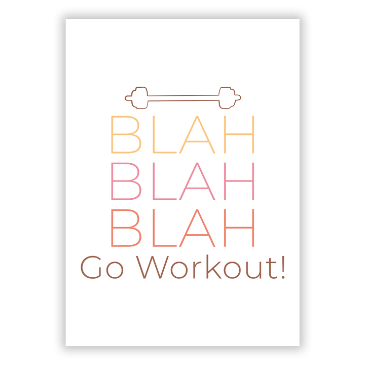 Zum Produkt Blah Go Workout Poster