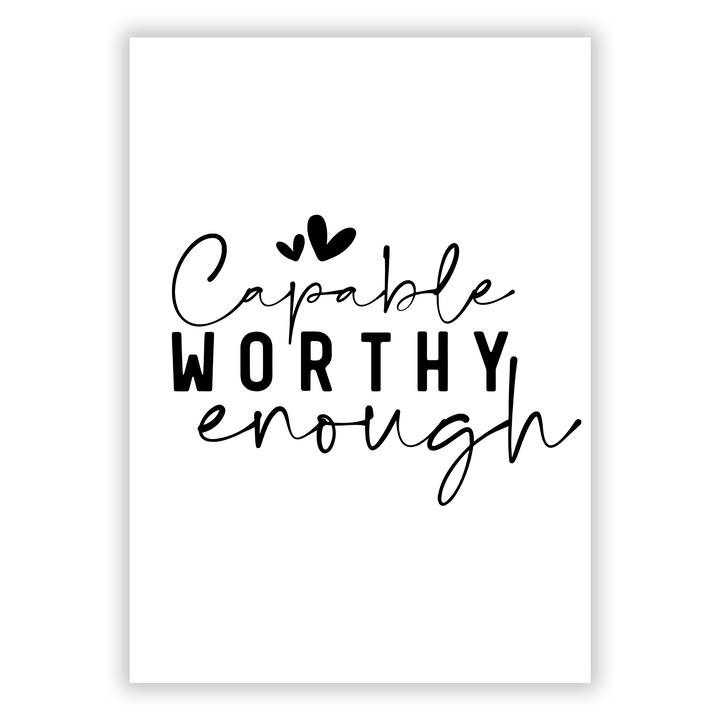 Zum Produkt Capable, worthy, enough Poster