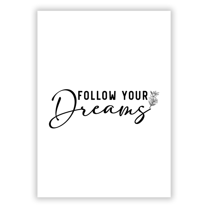 Zum Produkt Follow your Dreams Poster
