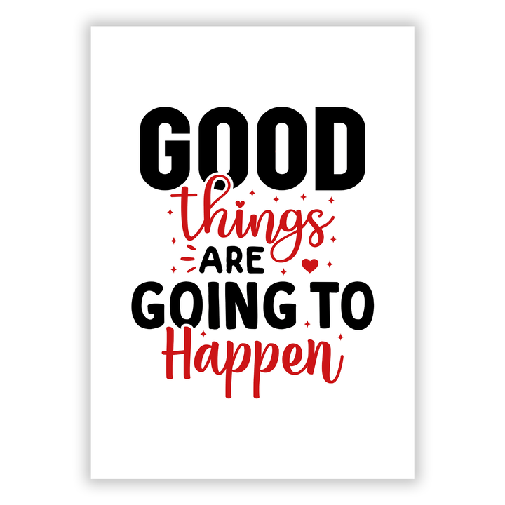 Zum Produkt Good things are going to happen Poster