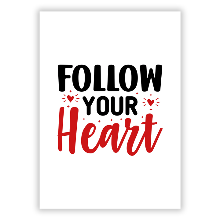 Zum Produkt Follow your heart Poster
