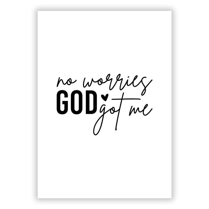 Zum Produkt No worries, God got me Poster