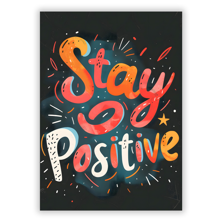 Zum Produkt Stay Positive Poster
