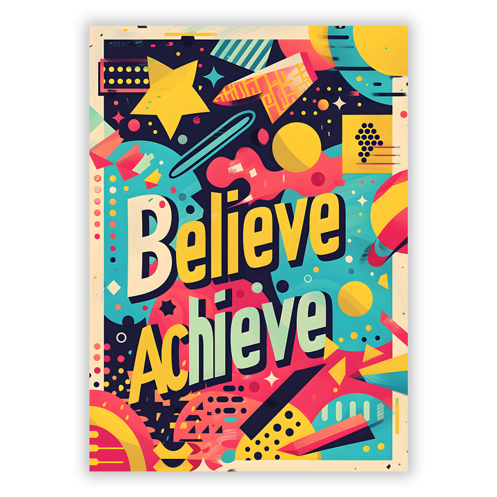 Zum Produkt Believe and Achieve Poster