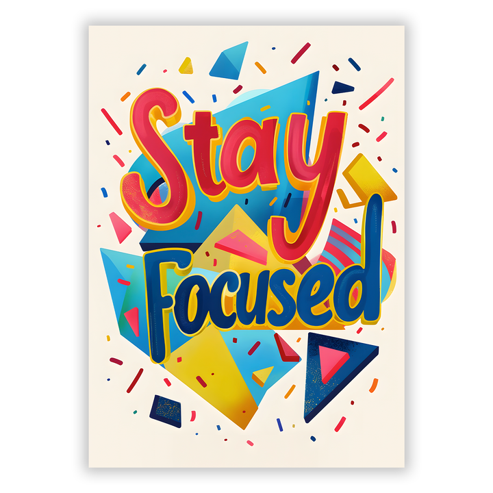 Zum Produkt Stay Focused Poster