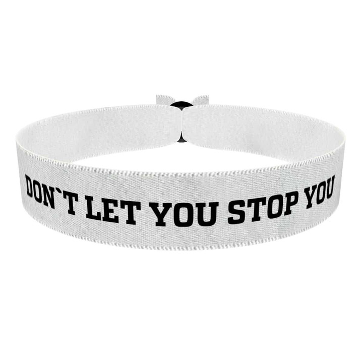 Zum Produkt Don't let you stop you weiß Stoffarmband