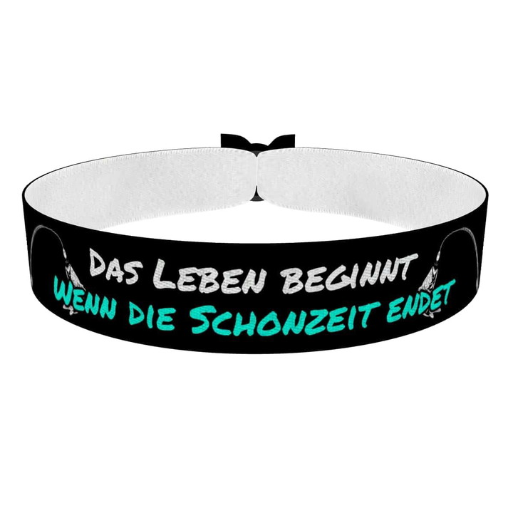 Zum Produkt Das Leben beginnt, wenn die Schonzeit endet Stoffarmband