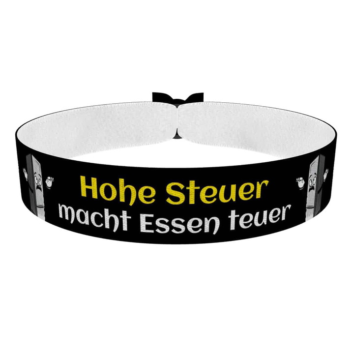 Zum Produkt Hohe Steuer macht Essen teuer Stoffarmband