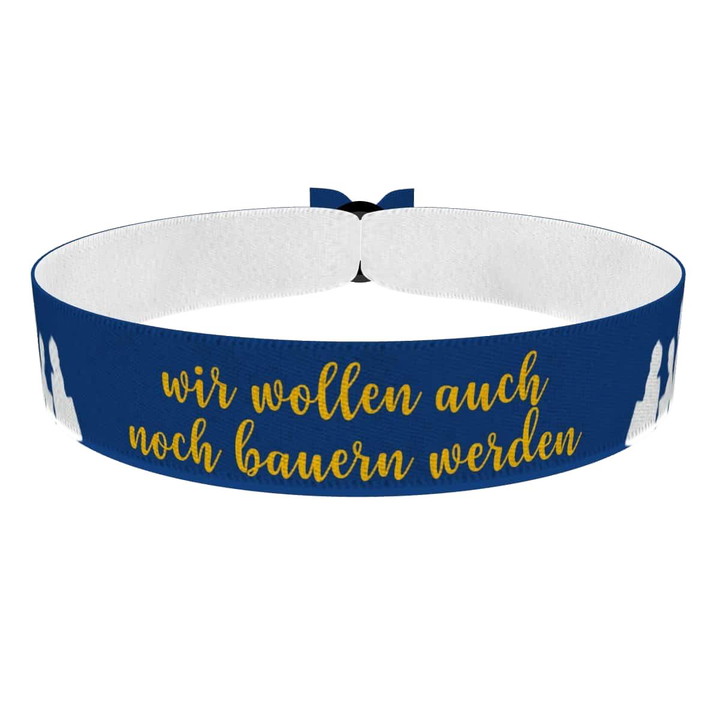 Zum Produkt Wir wollen auch noch bauern werden Stoffarmband