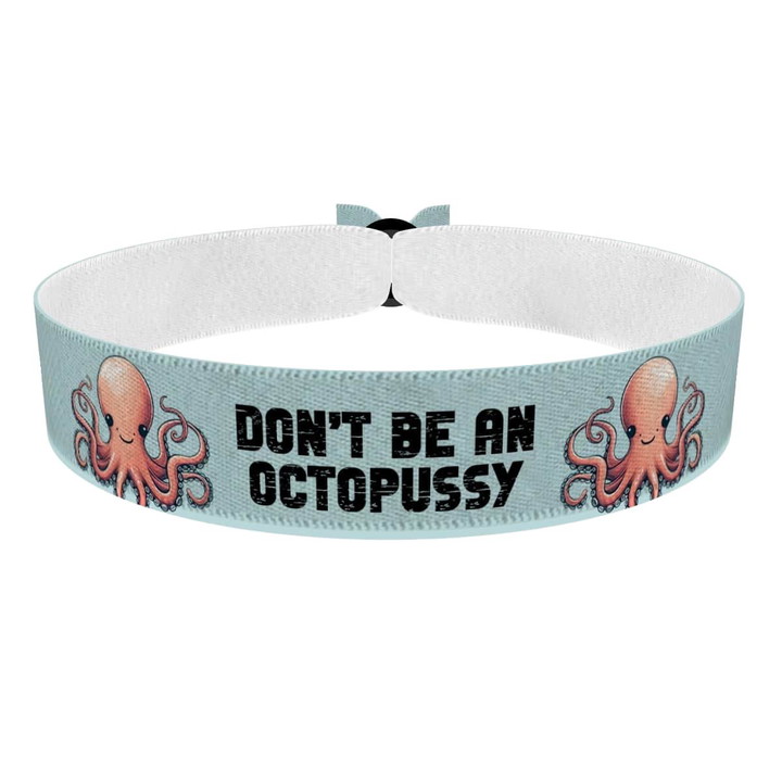 Zum Produkt Don't be an Octopussy Stoffarmband