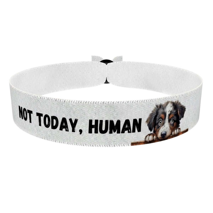 Zum Produkt Stoffarmband mit Not Today Human Motiv für Hundeliebhaber