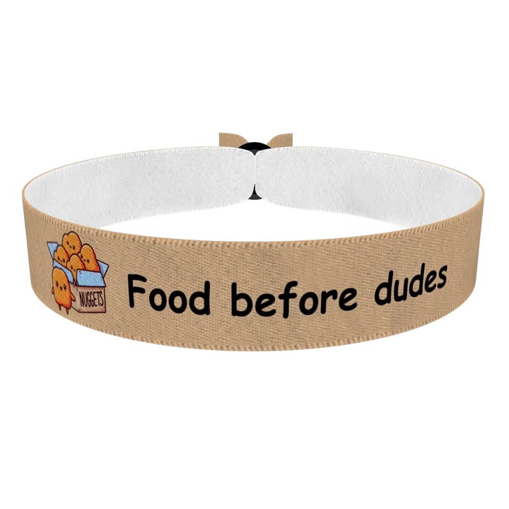 Zum Produkt Stoffarmband Food before dudes für Food und Getränke Liebhaber