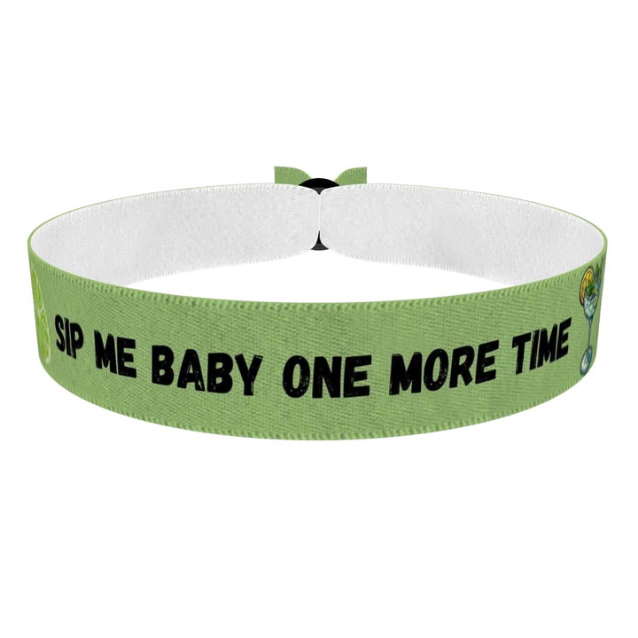Zum Produkt Stoffarmband Sip Me Baby One More Time  für Food & Drinks Fans