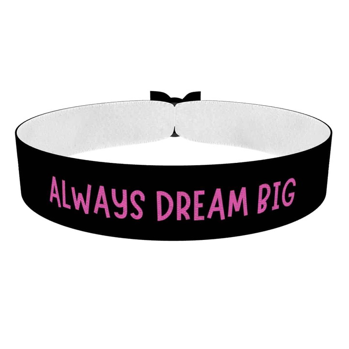 Zum Produkt Stoffarmband Always Dream Big für Motivation und Inspiration