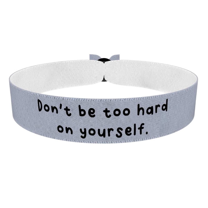 Zum Produkt Don’t be too hard on yourself Stoffarmband
